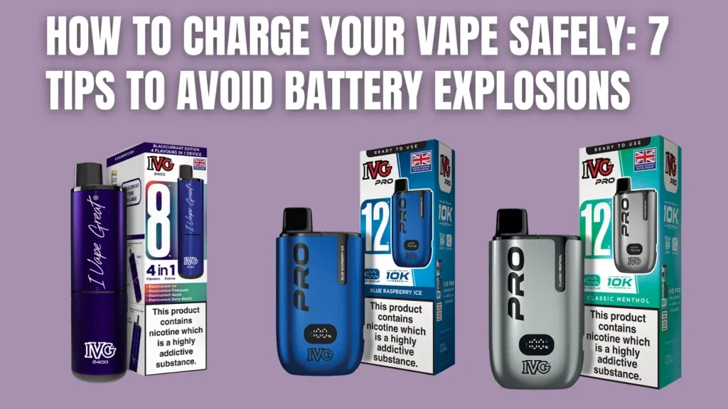how to charge your vape safely